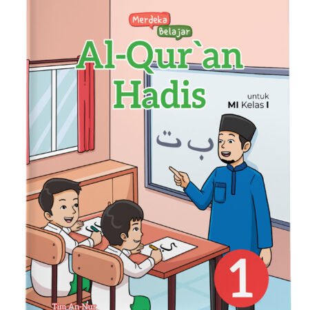 Merdeka Belajar: Al-Qur'an Hadis MI Kelas I