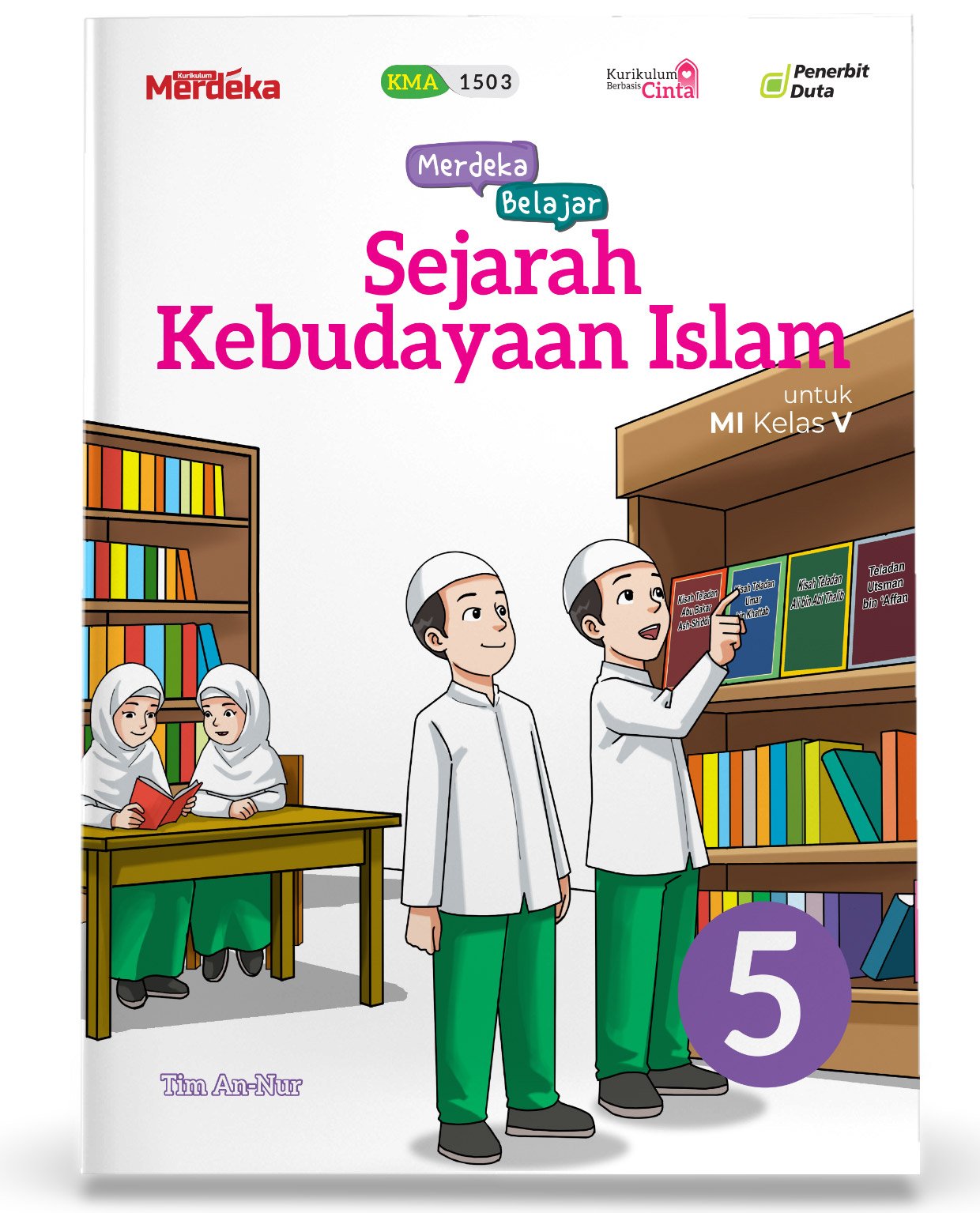 Merdeka Belajar: Sejarah Kebudayaan Islam MI Kelas V