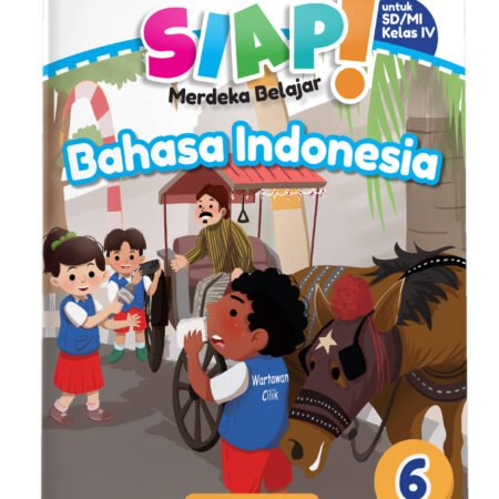 SIAP Merdeka Belajar: Bahasa Indonesia SD/MI Kelas VI