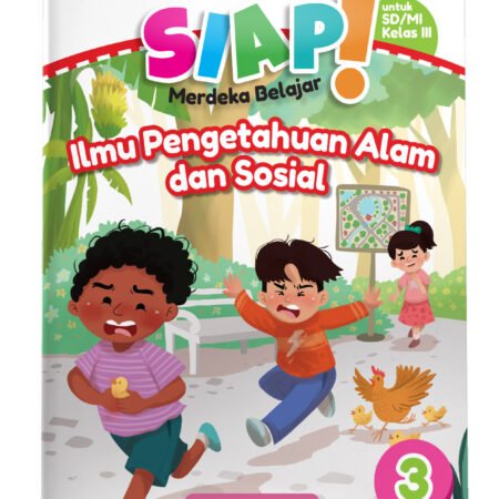 SIAP Merdeka Belajar: Ilmu Pengetahuan Alam dan Sosial SD/MI Kelas III