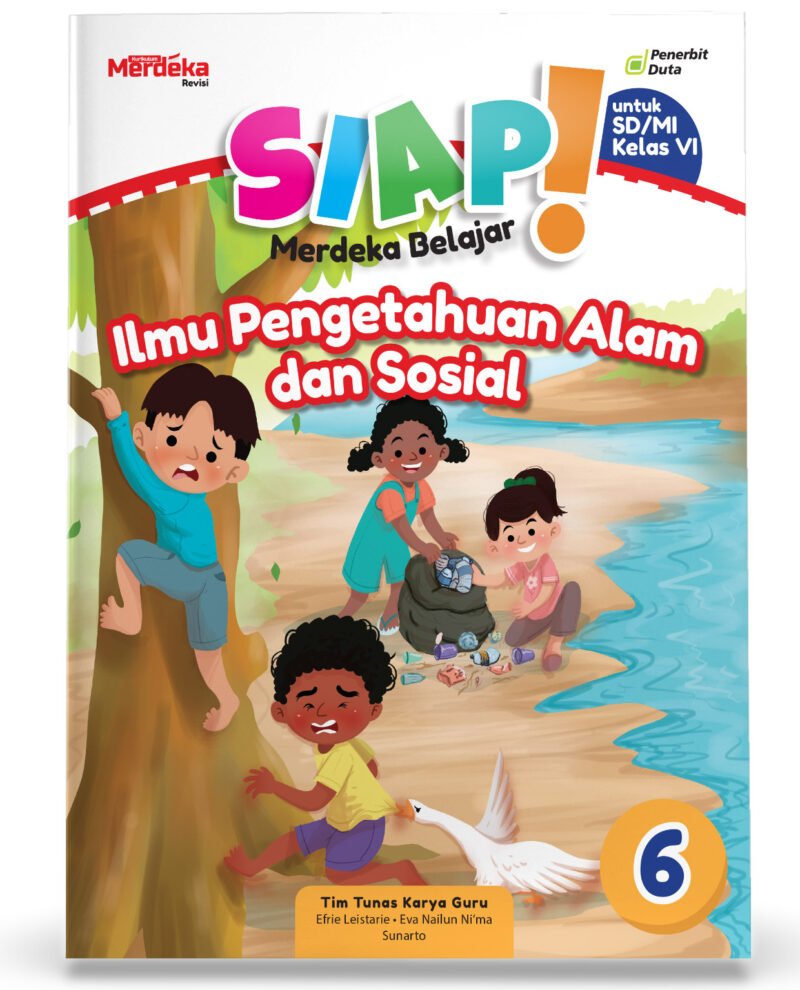 SIAP Merdeka Belajar: Ilmu Pengetahuan Alam dan Sosial SD/MI Kelas VI