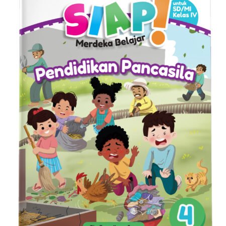 SIAP Merdeka Belajar: Pendidikan Pancasila SD/MI Kelas IV