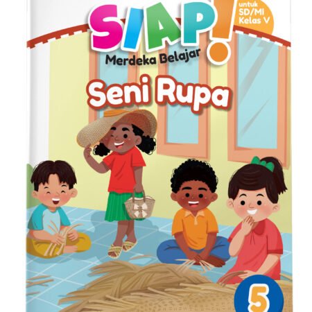 SIAP Merdeka Belajar: Seni Rupa SD/MI Kelas V