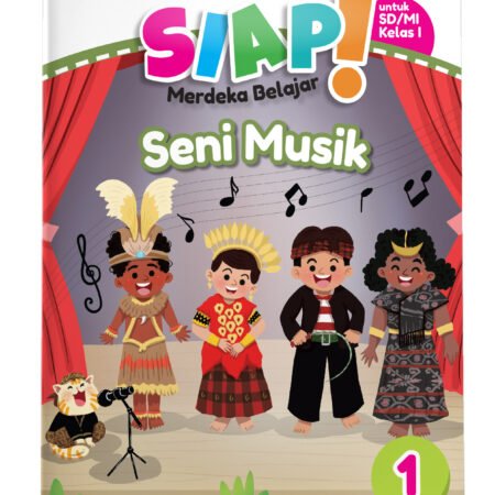 SIAP Merdeka Belajar: Seni Musik SD/MI Kelas I