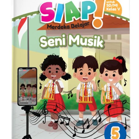 SIAP Merdeka Belajar: Seni Musik SD/MI Kelas V