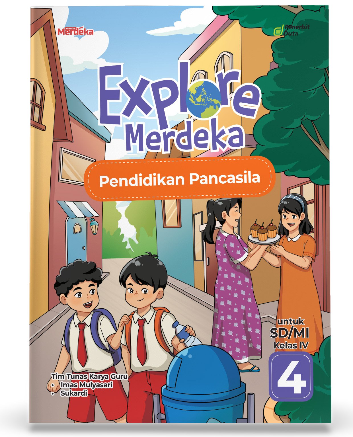 Explore Merdeka: Pendidikan Pancasila SD/MI Kelas IV