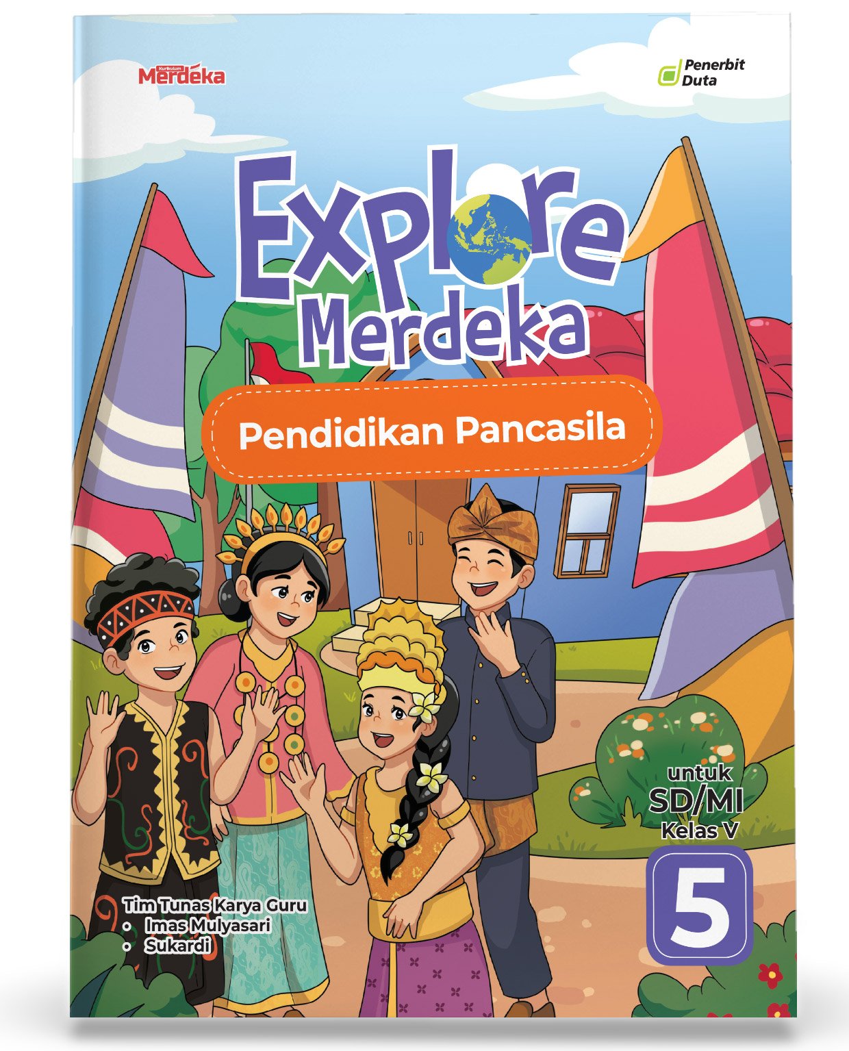 Explore Merdeka: Pendidikan Pancasila SD/MI Kelas V