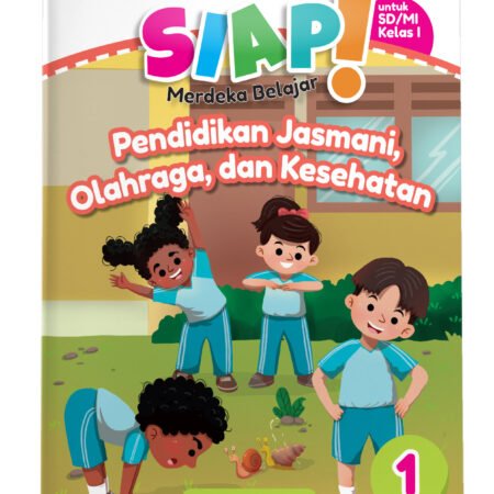 SIAP Merdeka Belajar: Pendidikan Jasmani, Olahraga, dan Kesehatan SD/MI Kelas I