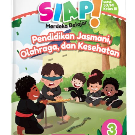 SIAP Merdeka Belajar: Pendidikan Jasmani, Olahraga, dan Kesehatan SD/MI Kelas III