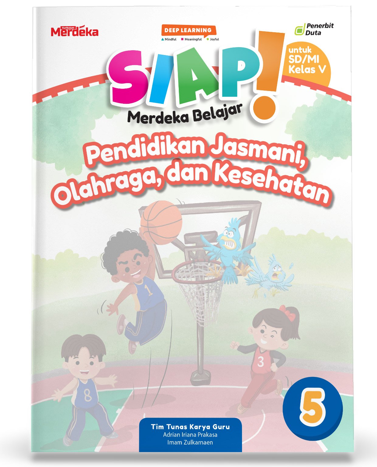 SIAP Merdeka Belajar: Pendidikan Jasmani, Olahraga, dan Kesehatan SD/MI Kelas V