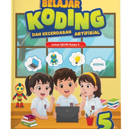 Belajar Koding dan Kecerdasan Artifisial untuk SD/MI Kelas V