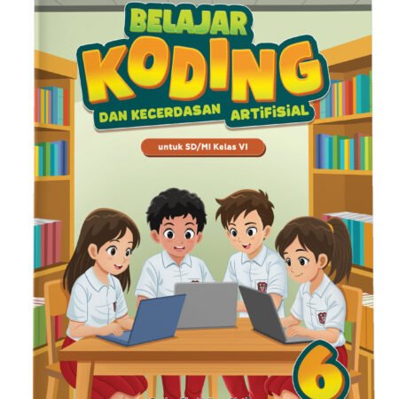Belajar Koding dan Kecerdasan Artifisial untuk SD/MI Kelas VI