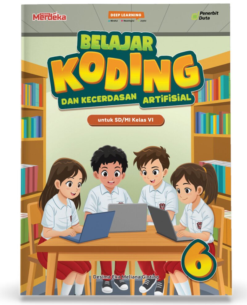 Belajar Koding dan Kecerdasan Artifisial untuk SD/MI Kelas VI