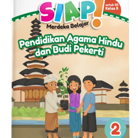 SIAP Merdeka Belajar: Pendidikan Agama Hindu dan Budi Pekerti SD Kelas II