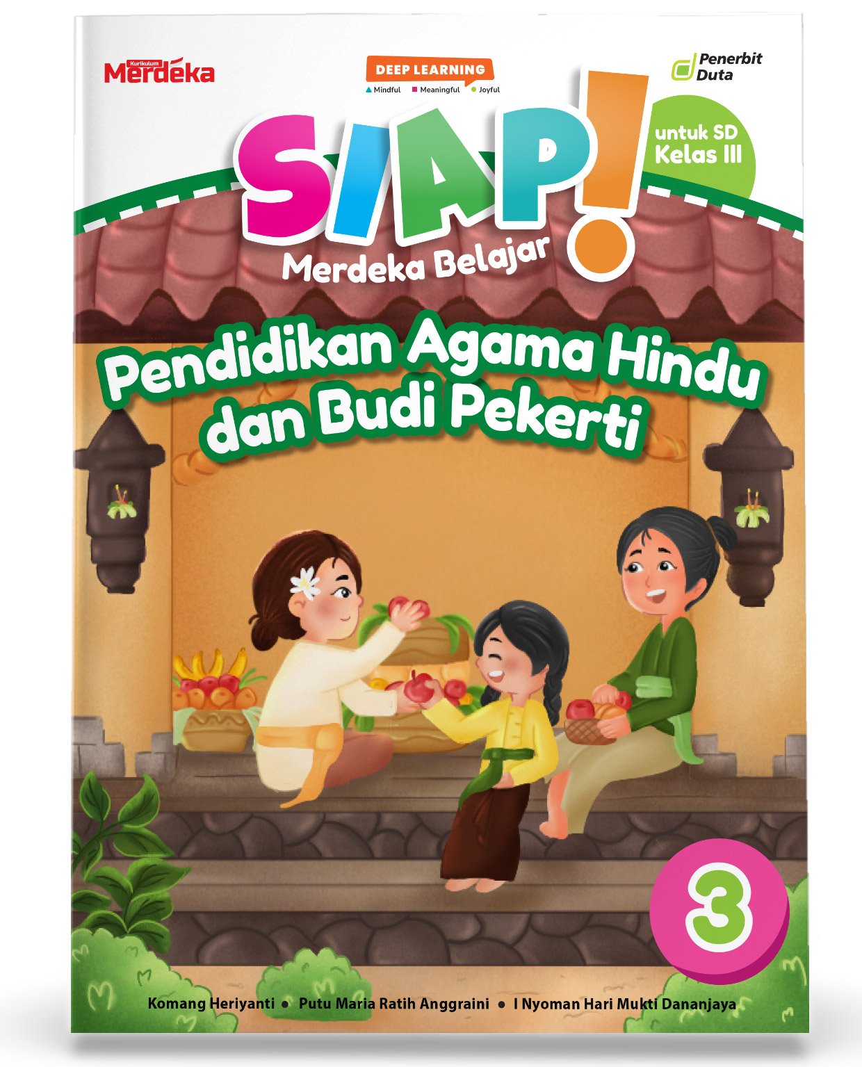 SIAP Merdeka Belajar: Pendidikan Agama Hindu dan Budi Pekerti SD Kelas III