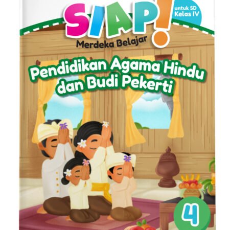 SIAP Merdeka Belajar: Pendidikan Agama Hindu dan Budi Pekerti SD Kelas IV