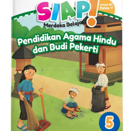 SIAP Merdeka Belajar: Pendidikan Agama Hindu dan Budi Pekerti SD Kelas V
