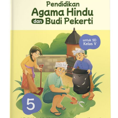 Pendidikan Agama Hindu dan Budi Pekerti SD Kelas V