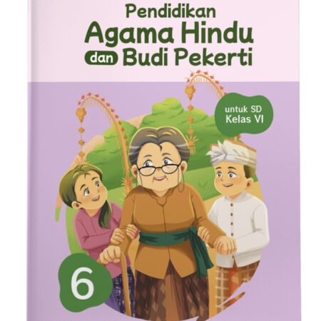 Pendidikan Agama Hindu dan Budi Pekerti SD Kelas VI