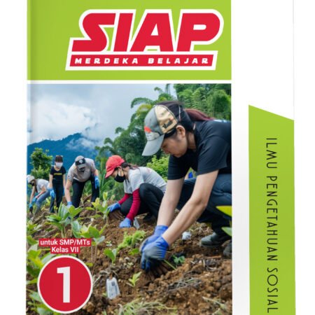 SIAP Merdeka Belajar: Ilmu Pengetahuan Sosial SMP/MTs Kelas VII