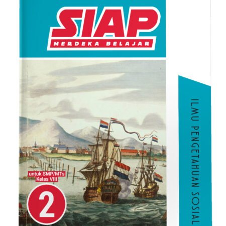 SIAP Merdeka Belajar: Ilmu Pengetahuan Sosial SMP/MTs Kelas VIII