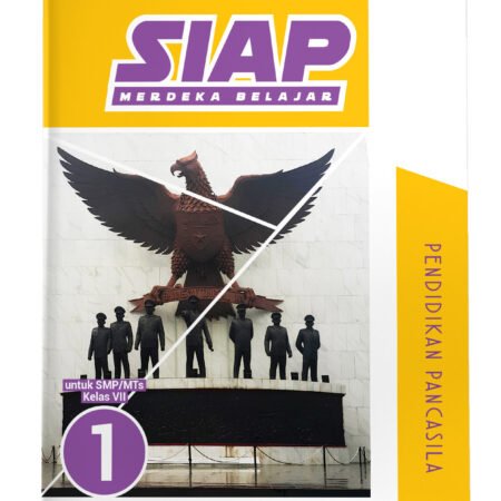 SIAP Merdeka Belajar: Pendidikan Pancasila SMP/MTs Kelas VII
