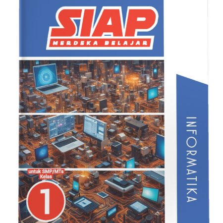 SIAP Merdeka Belajar: Informatika SMP/MTs Kelas VII