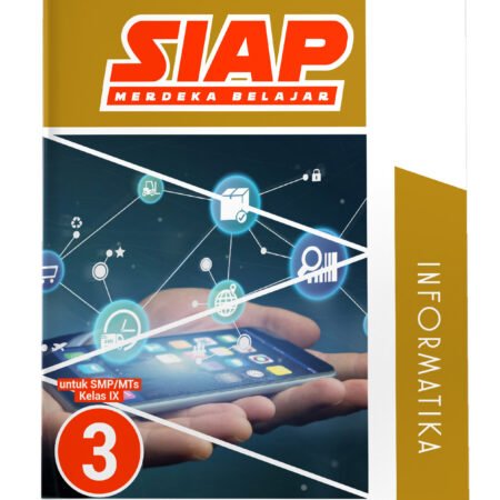 SIAP Merdeka Belajar: Informatika SMP/MTs Kelas IX