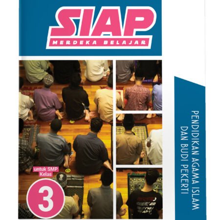 SIAP Merdeka Belajar: Pendidikan Agama Islam dan Budi Pekerti SMP Kelas IX