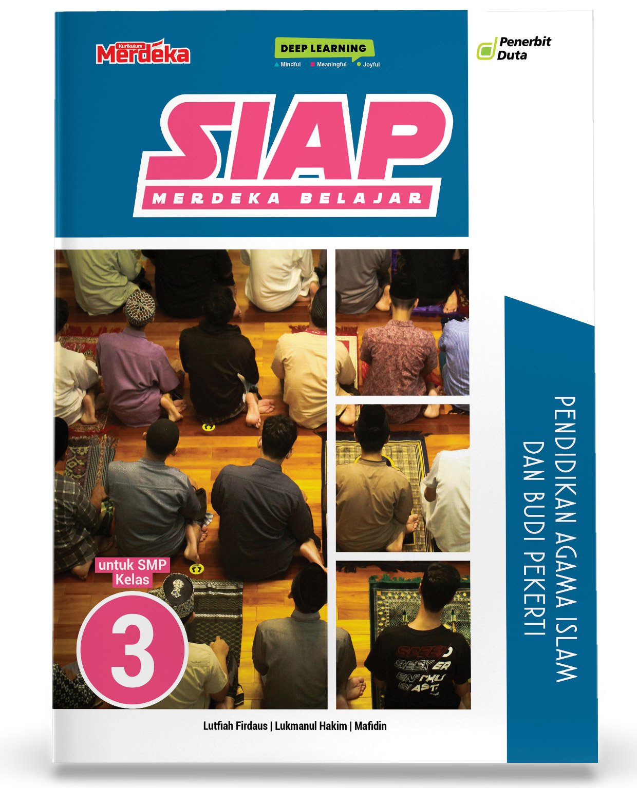 SIAP Merdeka Belajar: Pendidikan Agama Islam dan Budi Pekerti SMP Kelas IX