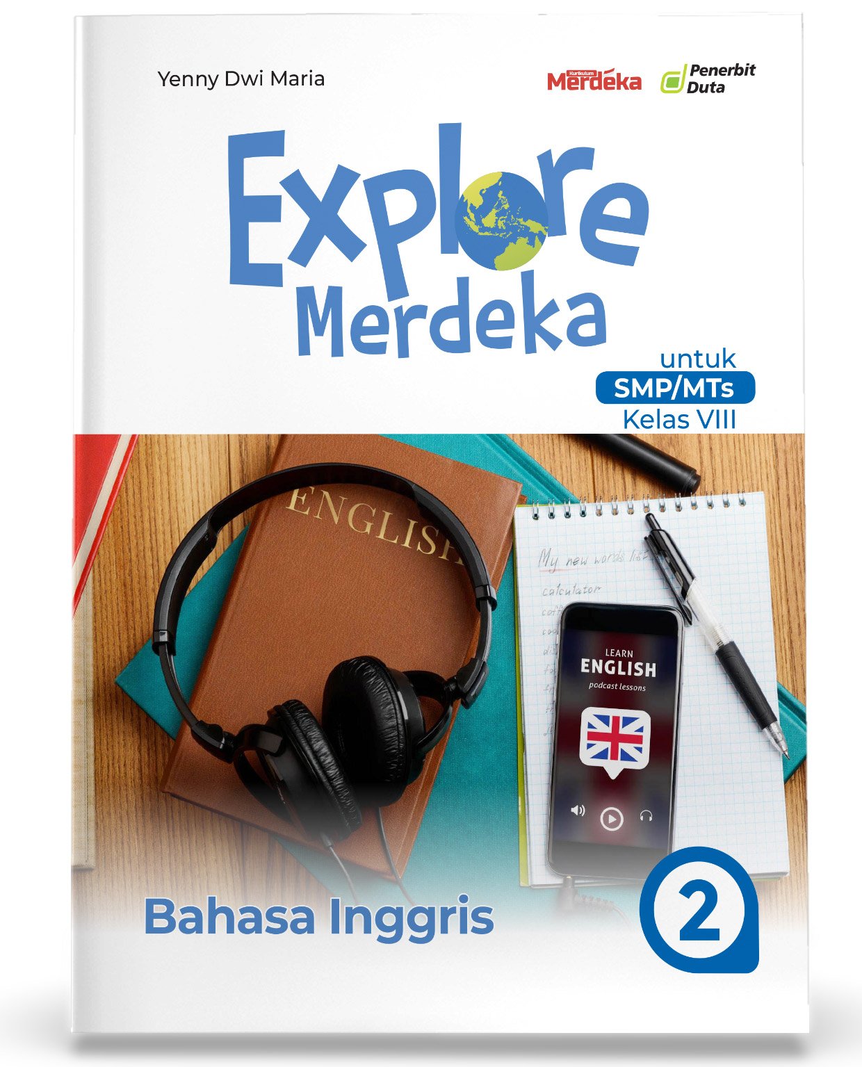 Explore Merdeka: Bahasa Inggris SMP/MTs Kelas VIII