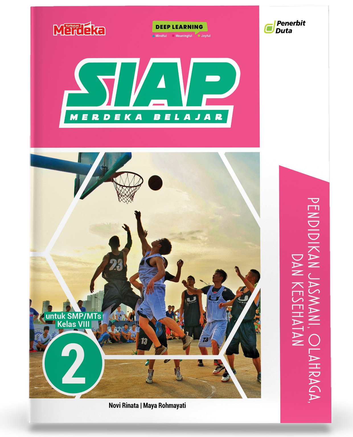 Siap Merdeka Belajar: Pendidikan Jasmani, Olahraga dan Kesehatan SMP/MTs Kelas VIII
