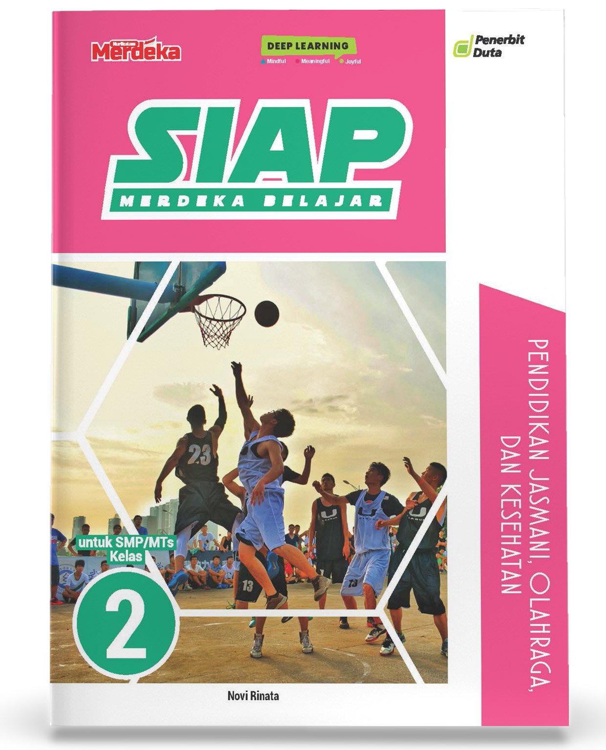 Siap Merdeka Belajar: Pendidikan Jasmani, Olahraga dan Kesehatan SMP/MTs Kelas VIII
