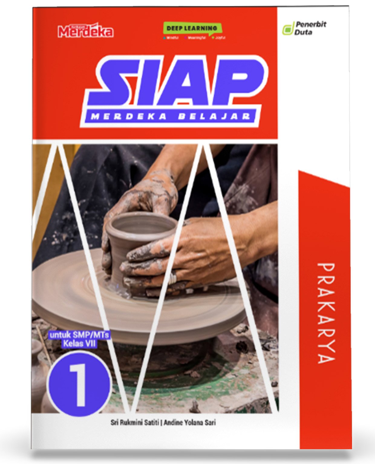 SIAP Merdeka Belajar: Prakarya SMP/MTs Kelas VII