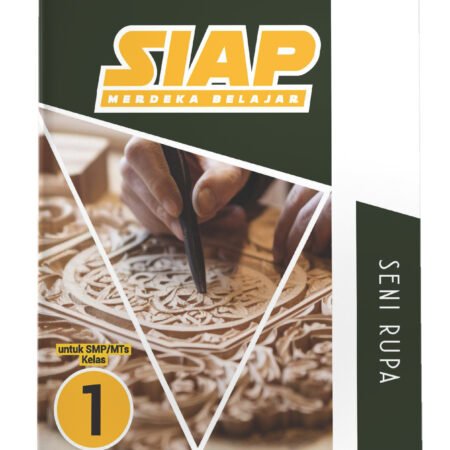 SIAP Merdeka Belajar: Seni Rupa SMP/MTs Kelas VII