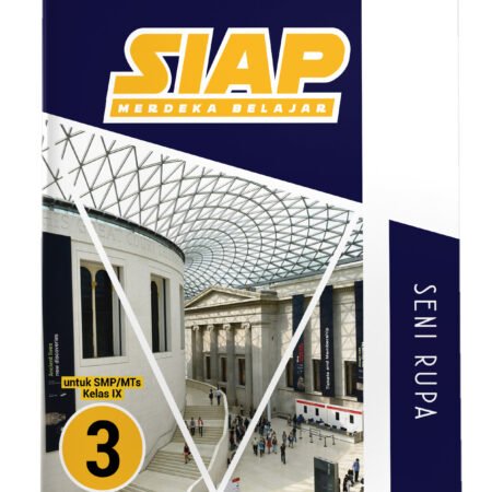 SIAP Merdeka Belajar: Seni Rupa SMP/MTs Kelas IX
