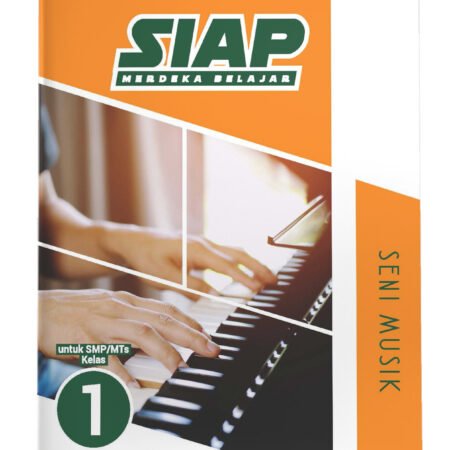 SIAP Merdeka Belajar: Seni Musik SMP/MTs Kelas VII