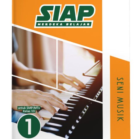 SIAP Merdeka Belajar: Seni Musik SMP/MTs Kelas VII
