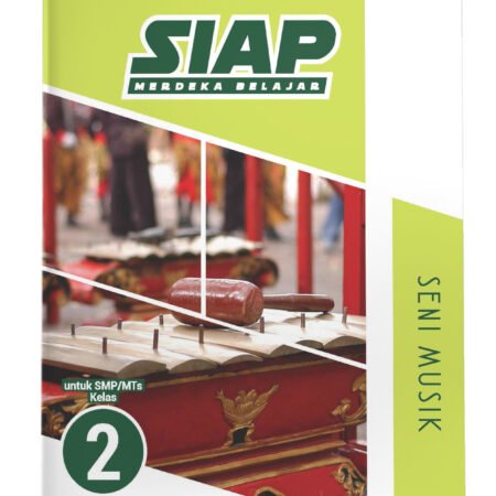 SIAP Merdeka Belajar: Seni Musik SMP/MTs Kelas VIII