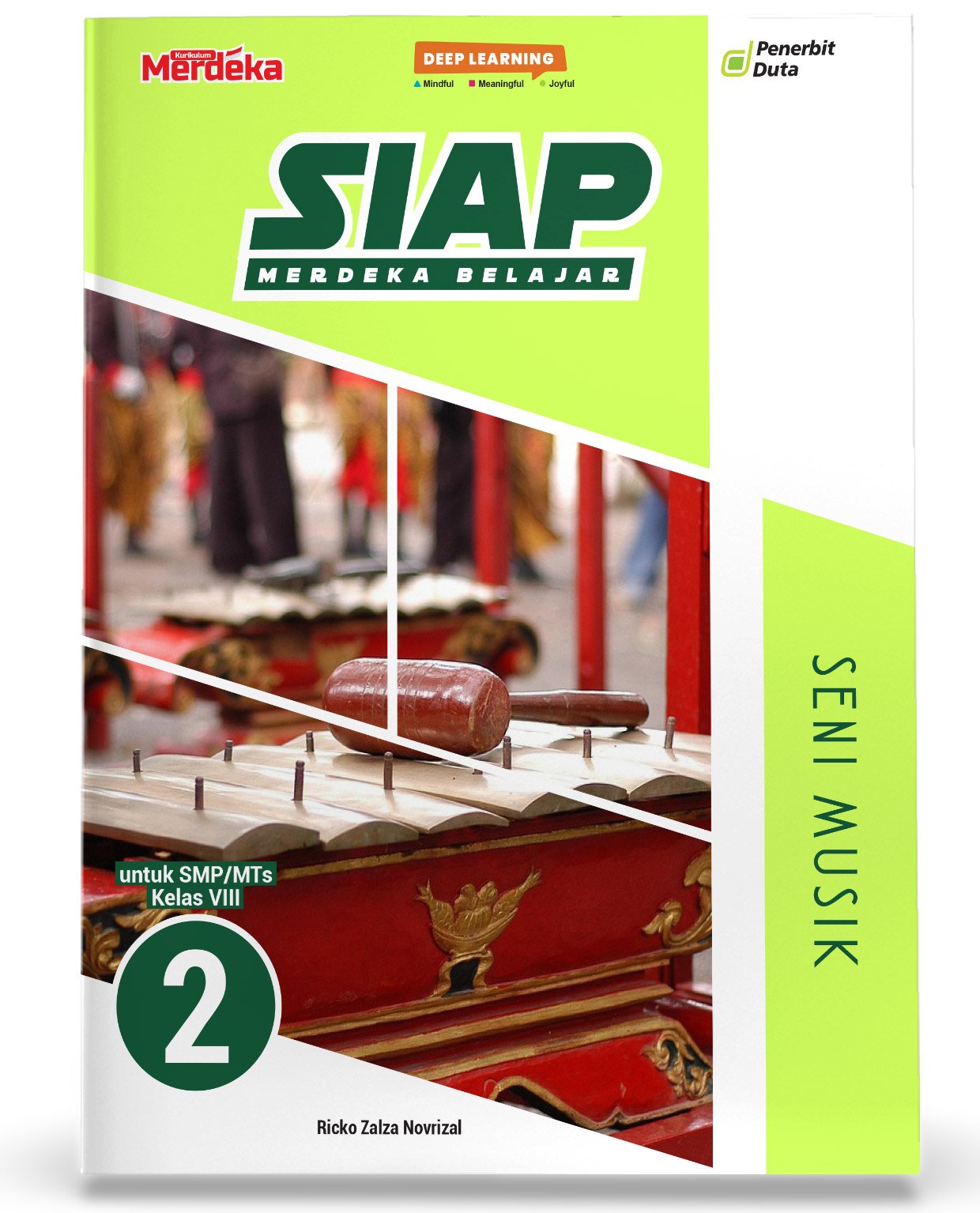 SIAP Merdeka Belajar: Seni Musik SMP/MTs Kelas VIII