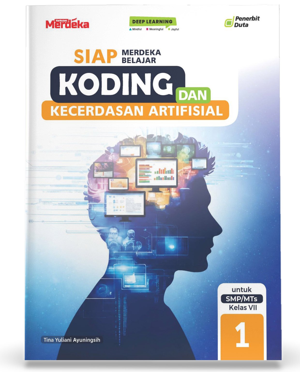 SIAP Merdeka Belajar: Koding dan Kecerdasan Artifisial SMP/MTs Kelas VII