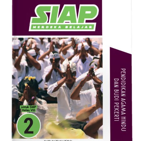 SIAP Merdeka Belajar: Pendidikan Agama Hindu dan Budi Pekerti SMP Kelas VIII