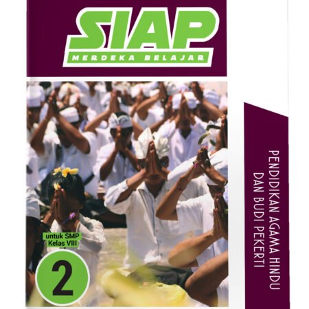 SIAP Merdeka Belajar: Pendidikan Agama Hindu dan Budi Pekerti SMP Kelas VIII