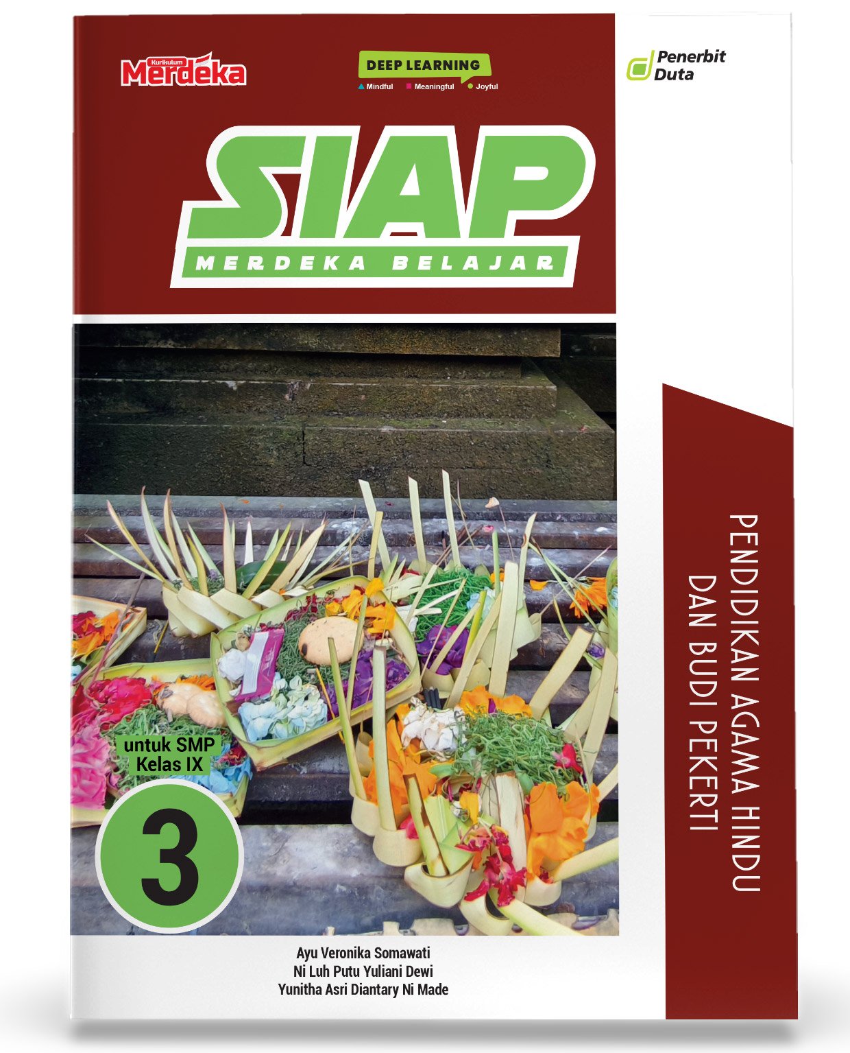 SIAP Merdeka Belajar: Pendidikan Agama Hindu dan Budi Pekerti SMP Kelas IX