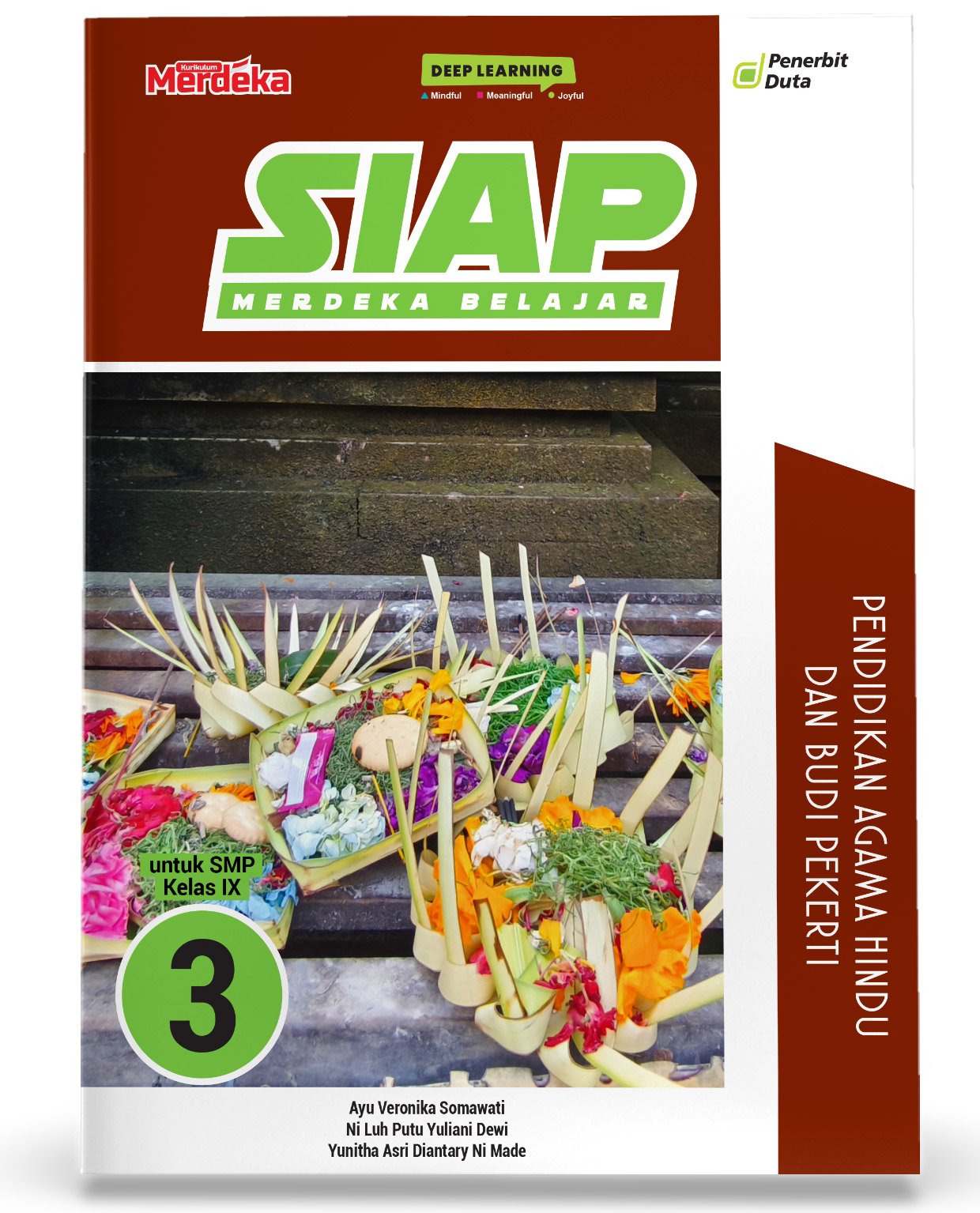 SIAP Merdeka Belajar: Pendidikan Agama Hindu dan Budi Pekerti SMP Kelas IX