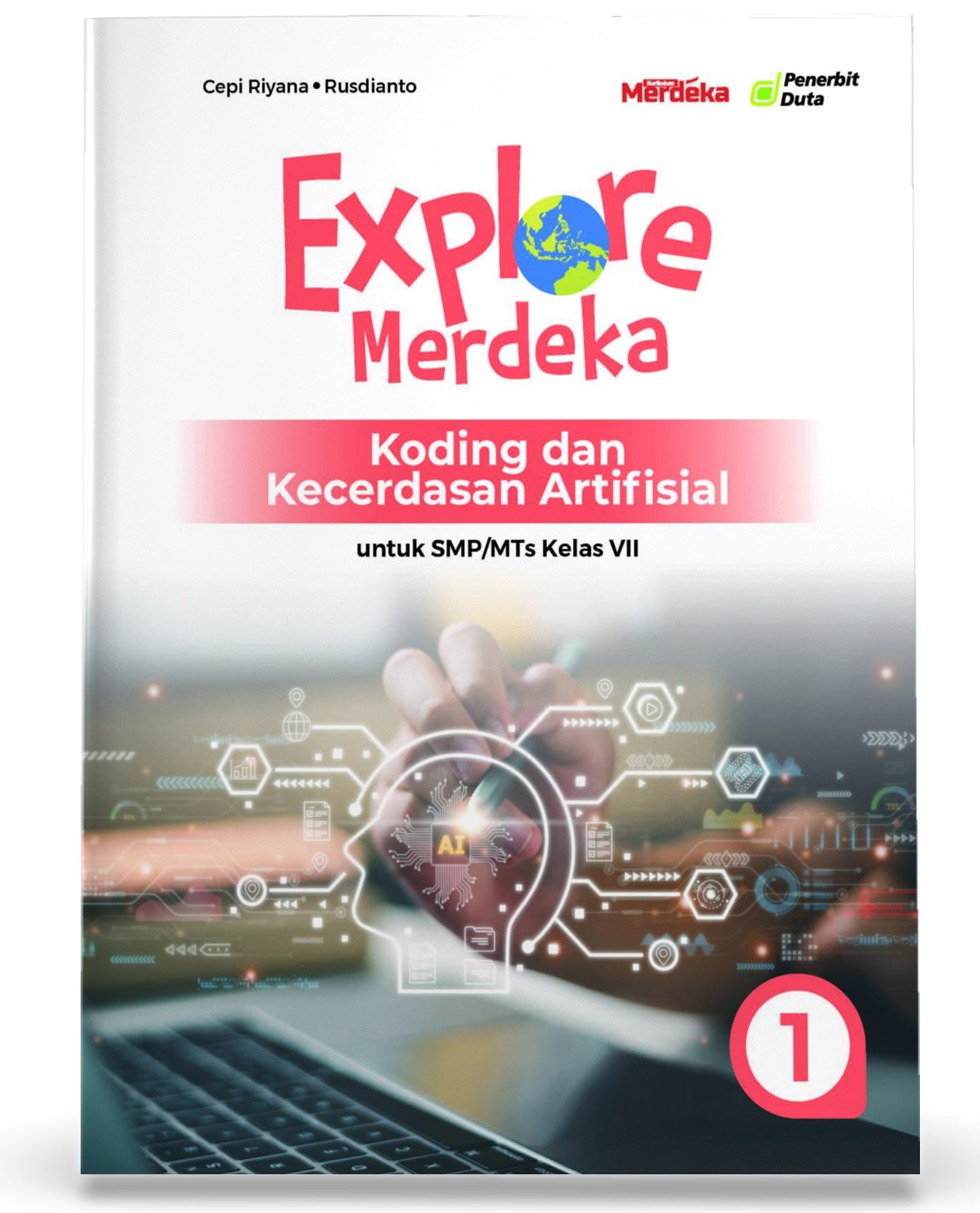 Explore Merdeka: Koding dan Kecerdasan Artifisial SMP/MTs Kelas VII