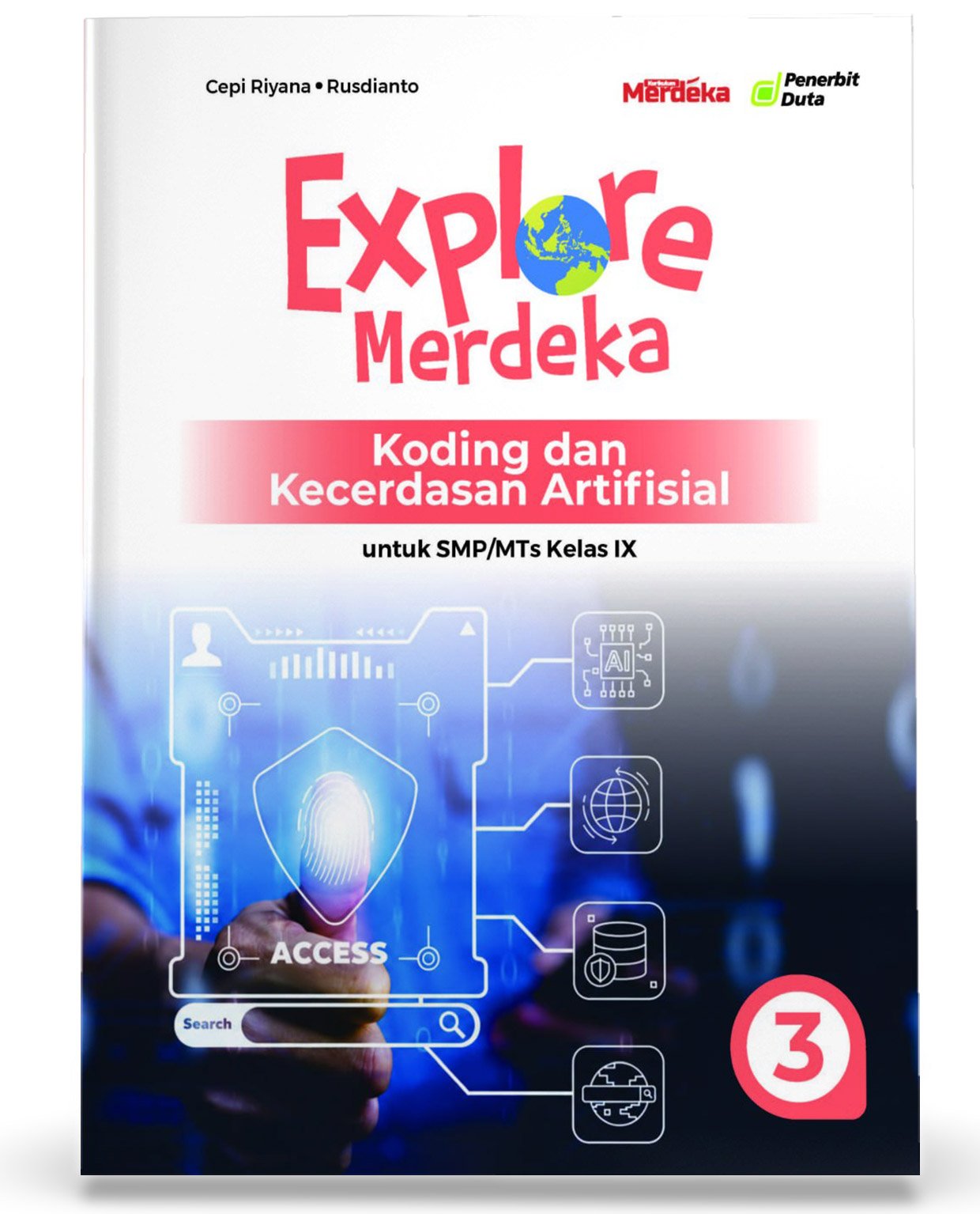 Explore Merdeka: Koding dan Kecerdasan Artifisial SMP/MTs Kelas IX