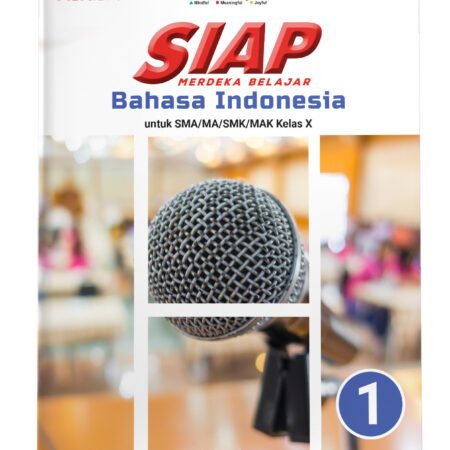 SIAP Merdeka Belajar: Bahasa Indonesia SMA/MA/SMK/MAK Kelas X