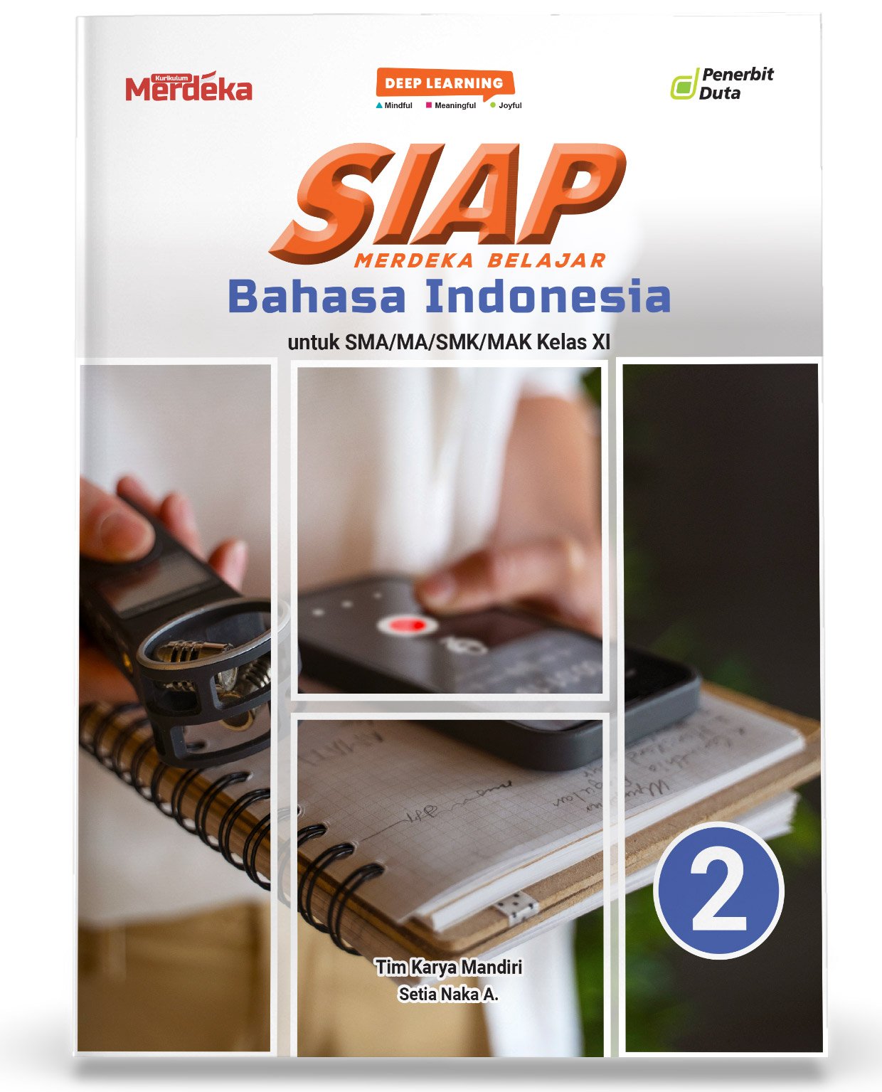 Siap Merdeka Belajar: Bahasa Indonesia SMA/MA/SMK/MAK Kelas XI