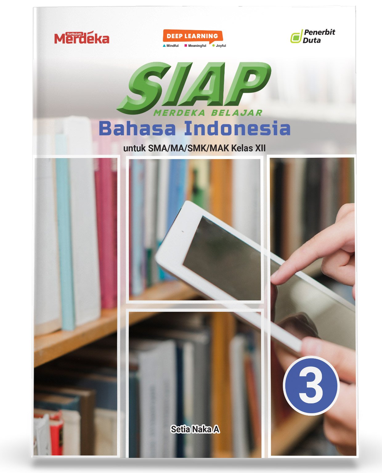 SIAP Merdeka Belajar: Bahasa Indonesia SMA/MA/SMK/MAK Kelas XII